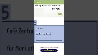 telc Start Deutsch 2 Hören, 5.  für Moni arbeiten:  Wann?