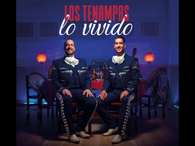 Los Tenampas - Álbum completo Lo Vivido.