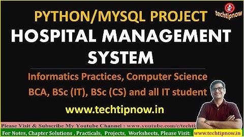 Hospital Management System Project in Python | Python MySQL Projects | Class 12 CS IP Projects