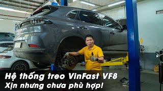 Tìm hiểu hệ thống treo VinFast VF8: Dùng toàn đồ xịn nhưng chưa phù hợp! | Whatcar.vn