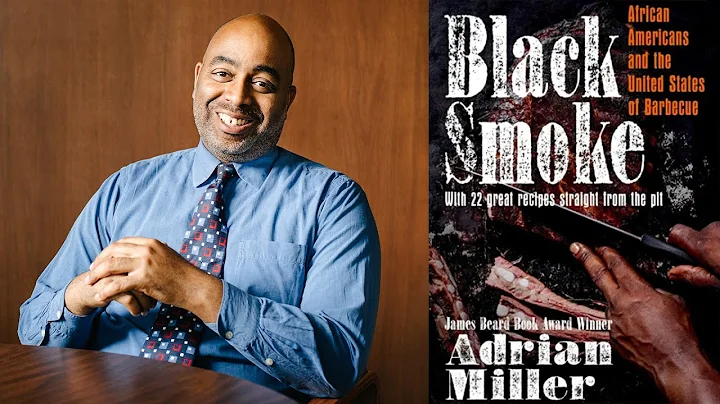 Author Talks | Adrian Miller, Black Smoke: African...