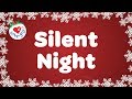 Silent night avec paroles  chant de nol