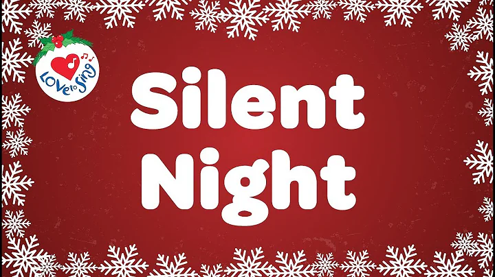 Silent Night with Lyrics | Christmas Carol