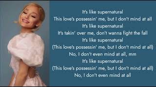 Ariana Grande ~ Supernatural lyrics