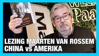 China vs. Amerika - Lezing Maarten van Rossem
