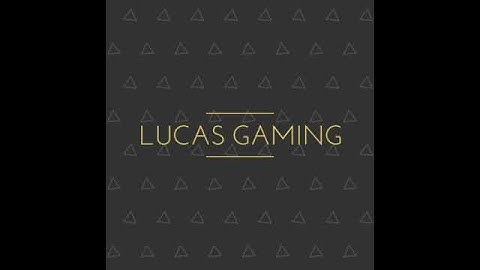 Lucas gaming intro