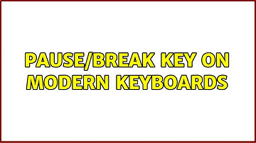 Pause/Break key on modern keyboards (8 Solutions!!)