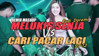 DJ MELUKIS SENJA x CARI PACAR LAGI (REMIX MASHUP) By RyanInside