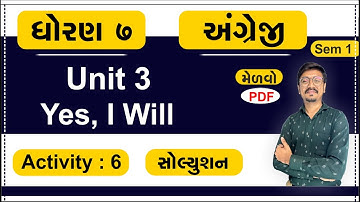 Std 7 English Unit 3, Activity 6, dhoran 7 english unit 3, dhoran 7 angreji ch 3, Std 7 English Ch 3