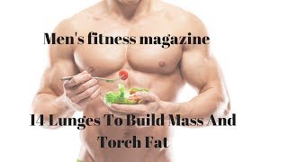 Men's fitness magazine  -14 Lunges To Build Mass And Torch Fat screenshot 2