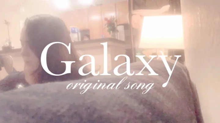 Galaxy - original song | Noelle Barnes