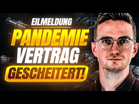 EILT: WHO PANDEMIE VERTRAG ABGELEHNT! DAS musst du JETZT wissen!