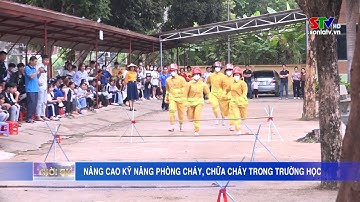 Trường THPT Quỳnh Nhai với hội thi phòng cháy chữa cháy, cứu nạn cứu hộ