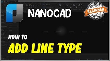 NanoCAD How To Add Line Type