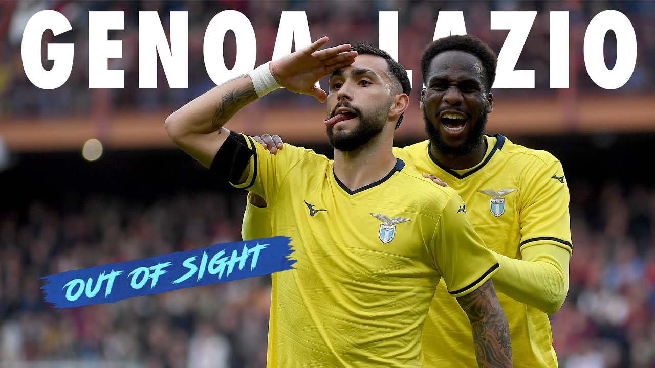 🎥 GENOA-LAZIO - OUT OF SIGHT