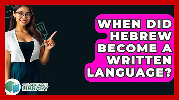 When Did Hebrew Become A Written Language? - The Language Library
