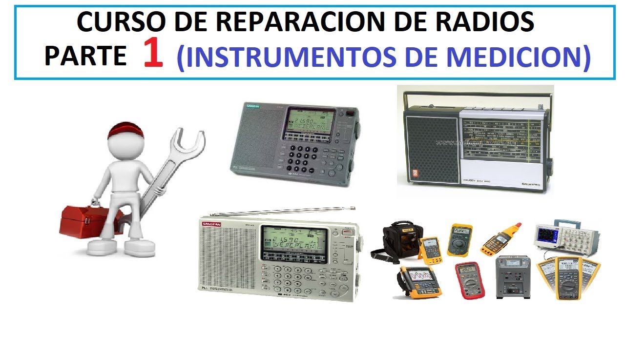 Curso de Reparacion de Radios Paso a Paso - Parte 1 (Instrumentos de  medicion) - YouTube