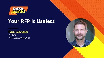 Your RFP is Useless with Paul Leonardi, Author of The Digital Mindset | Data Radicals Podcast