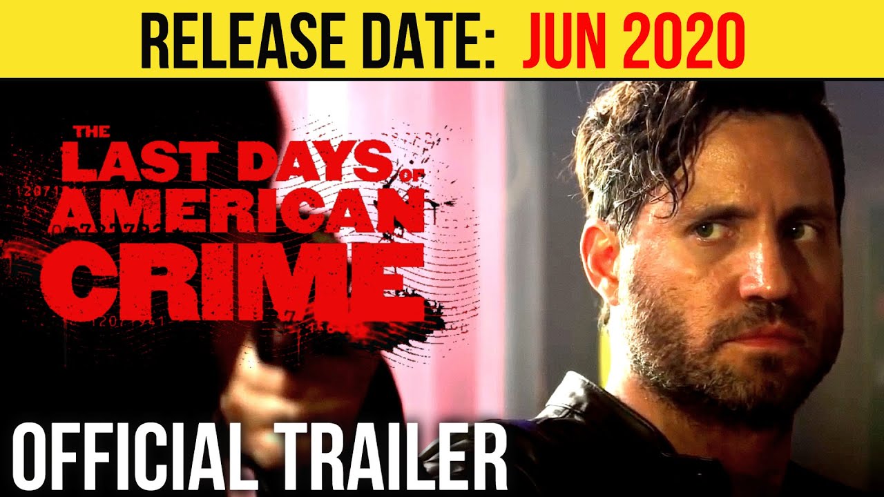 THE LAST DAYS OF AMERICAN CRIME Official Trailer (JUN 2020) Michael