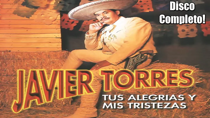 Javier Torres - Los Rehenes Con Mariachi - Disco C...