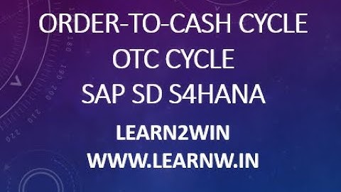 Order to Cash Cycle | otc cycle | o2c | sales process in sap sd | sap sd tutorials | sap sd training