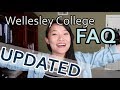 (UPDATED!) FAQ: Wellesley College