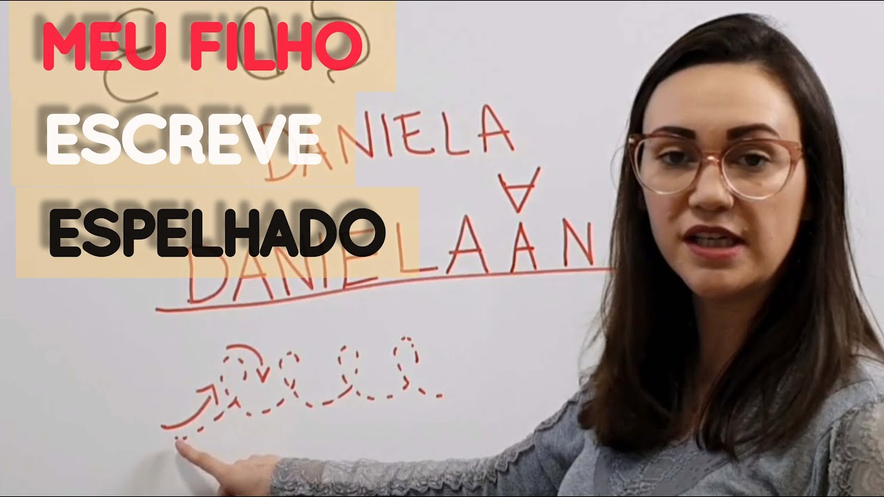 MEU FILHO ESCREVE ESPELHADO