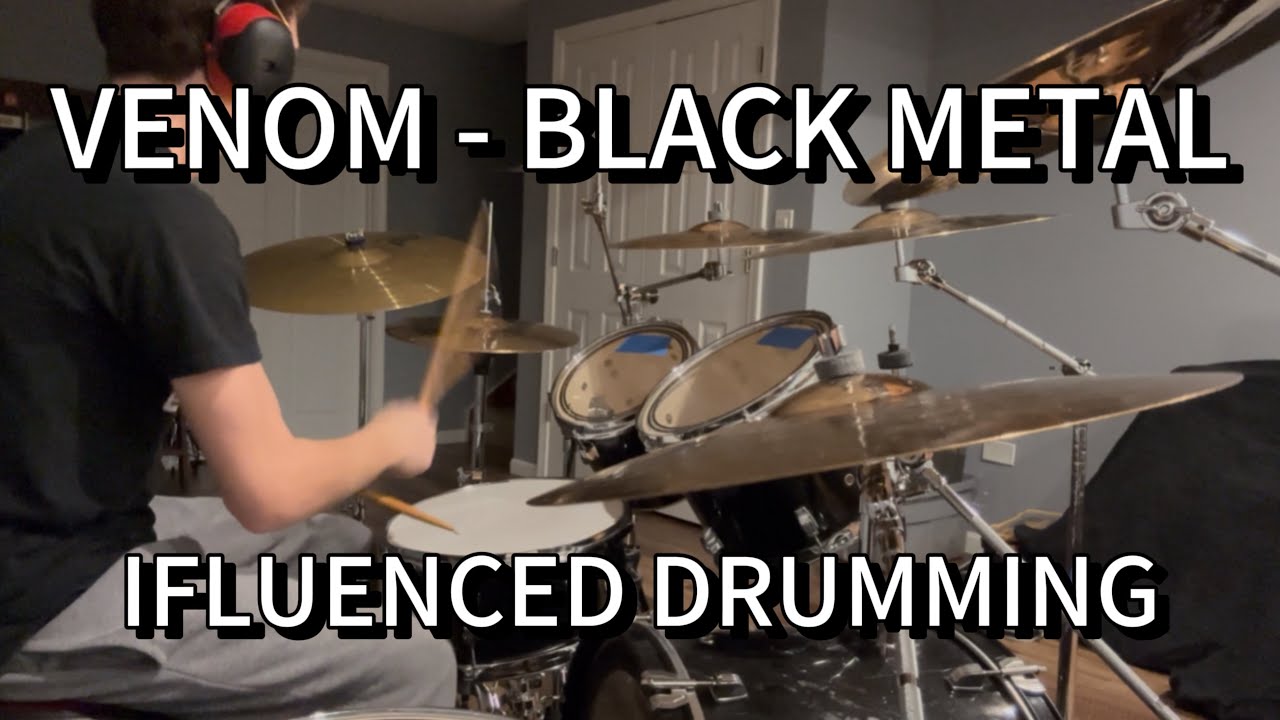 VENOM- Black Metal influenced drumming. 14 year old drummer. 