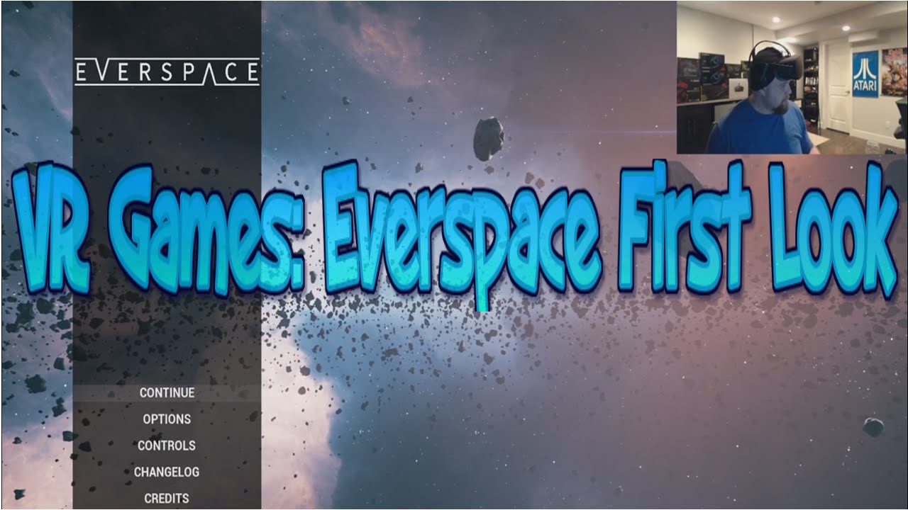 VR Games: Everspace Beta Quick Look