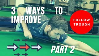 Snooker cue action drill - (3 ways to improve follow through part 2)