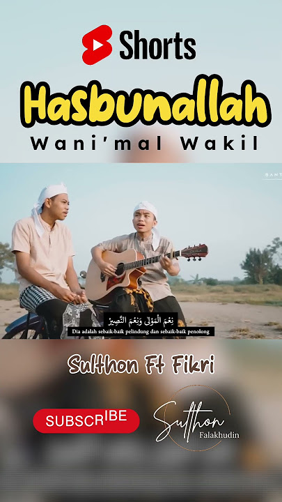 Hasbunallah Wani'mal Wakil(Akustik) Sulthon ft Fikri #hasbunallah  #sulthonfalakhudin #sholawat