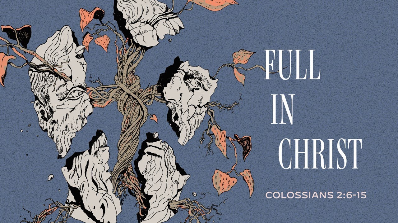 Full in Christ