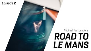 Michael Fassbender: Road to Le Mans - Season 2, Episode 2 - New Year. New Series