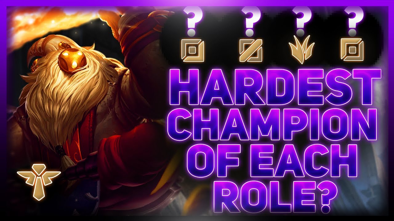 The HARDEST Champion Of Each Role | League Of Legends