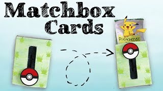 Matchbox Cards - 3 Ways  DIY
