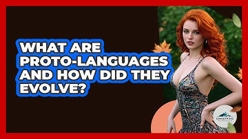 What Are Proto-languages And How Did They Evolve? - Unmapping Scandinavia