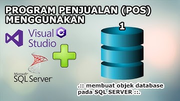 Belajar Membuat Objek Database Pada SQL Server