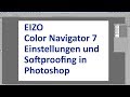 Eizo Color Navigator 7 und Softproofing