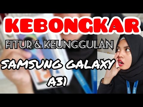 Kebongkar sudah Fitur Dan Keunggulan Galaxy A31 yang TERSEMBUNYI   