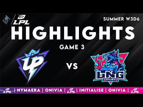 UP vs LNG Highlights Game 3 LPL 2025 Ultra Prime vs LNG Esports by Onivia
