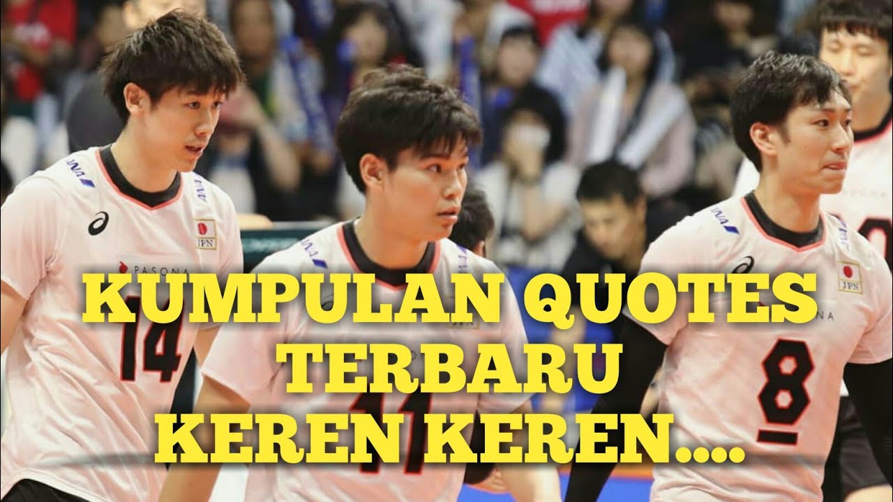 KUMPULAN QUOTES VOLLY BALL TERBARU 2020 KEREN (VOLIQUOTE) - YouTube