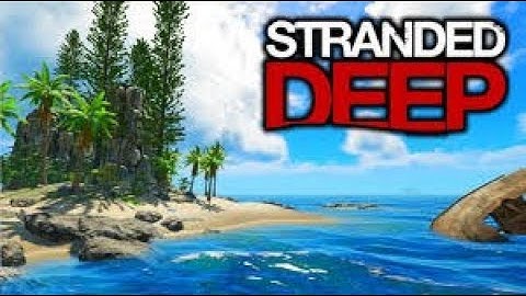 Stranded Deep V0.50.02 Trainer mod Link
