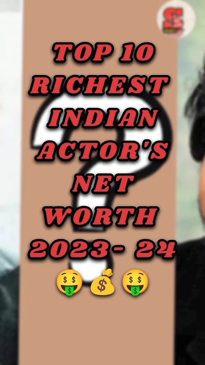 top-10-richest-south-indian-actor-2023-24-shorts-richestactor