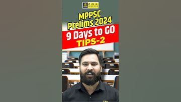 MPPSC Prelims 2024 | 9 Days to GO | Tips-2 #mppscprelims2024 #mppscpre #mppscutkarsh