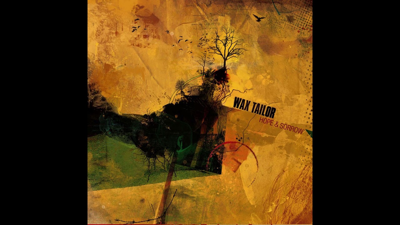 Wax Tailor - Hope & Sorrow (Full Album)