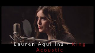 Lauren Aquilina - King - Acoustic