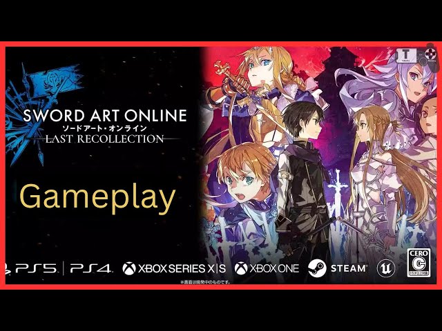 Sword Art Online Last Recollection PS5 Demo Gameplay - Anime Expo