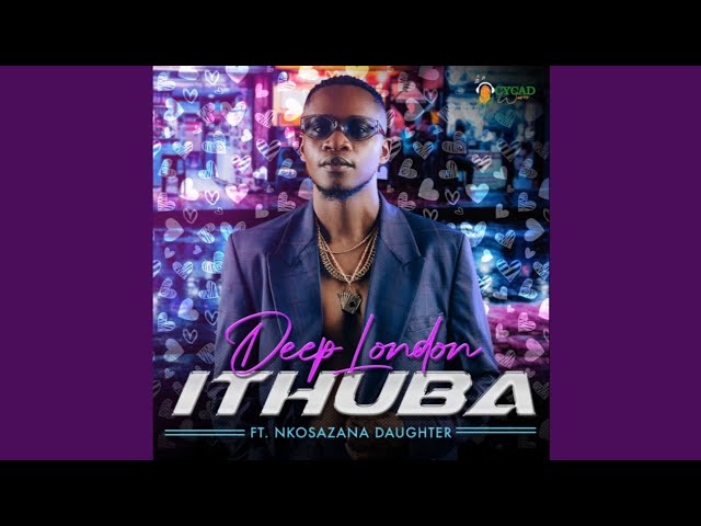 Deep London - iThuba (Official Audio) feat. Nkosazana Daughter class=