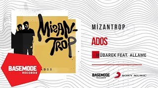 Ados feat. Allame - Mübarek | Official Audio