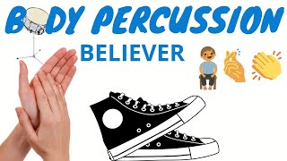 Believer - Spiegazione Ritmo - Body Percussion